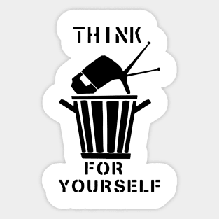 Think for yourself Sticker